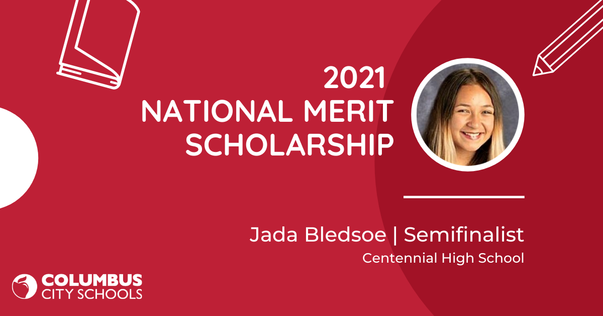 National Merit Scholarship Semifinalist Jada Bledsoe 